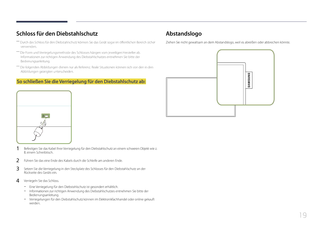 Samsung LH22DBDPTGC/EN manual Schloss für den Diebstahlschutz, So schließen Sie die Verriegelung für den Diebstahlschutz ab 