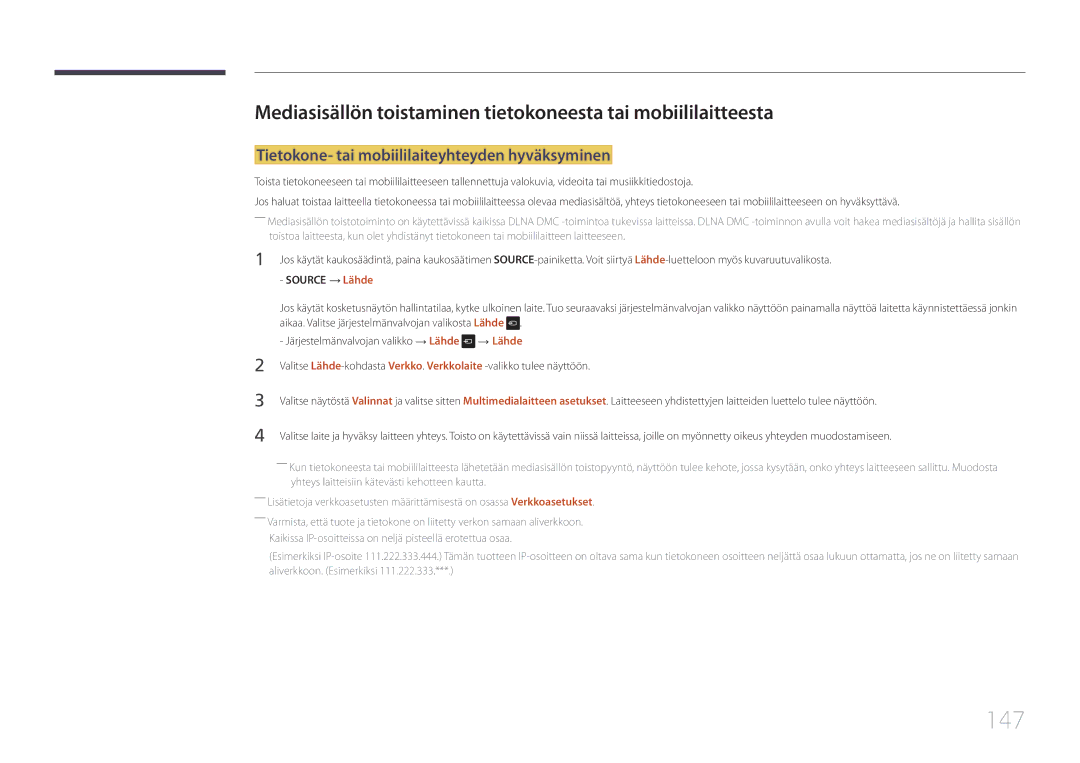 Samsung LH22DBDPTGC/EN manual 147, Tietokone- tai mobiililaiteyhteyden hyväksyminen 