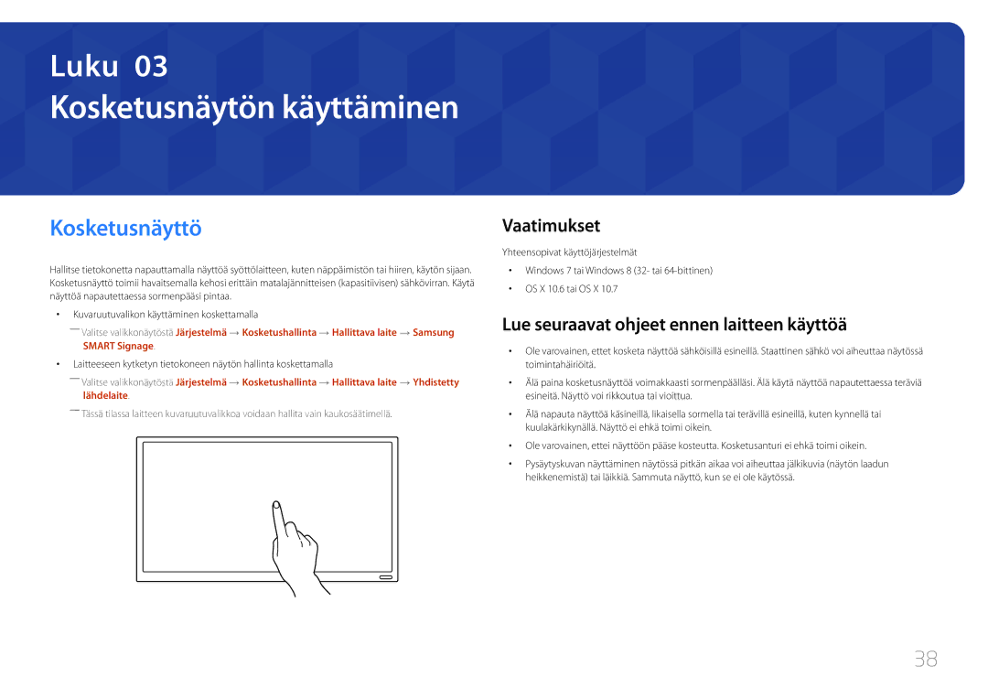 Samsung LH22DBDPTGC/EN manual Kosketusnäytön käyttäminen, Kosketusnäyttö, Vaatimukset 