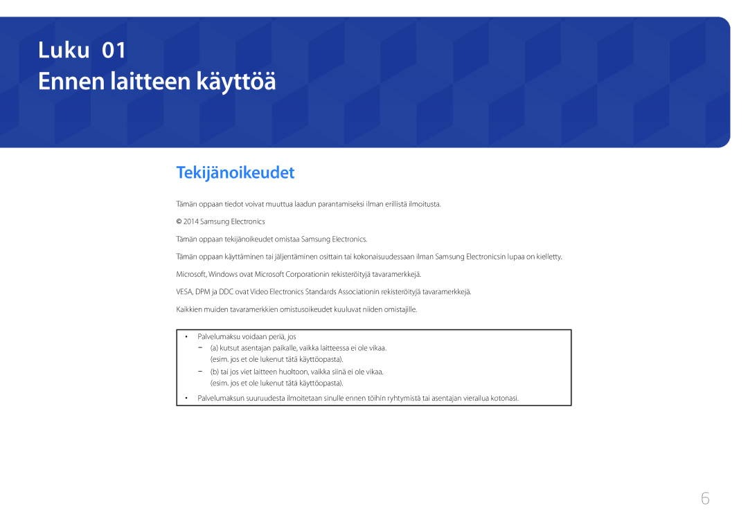 Samsung LH22DBDPTGC/EN manual Ennen laitteen käyttöä, Tekijänoikeudet 