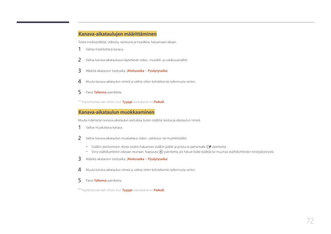 Samsung LH22DBDPTGC/EN manual Kanava-aikataulujen määrittäminen, Kanava-aikataulun muokkaaminen 