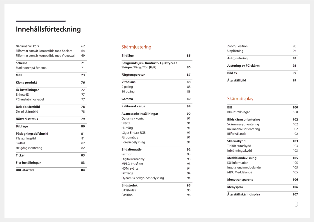 Samsung LH22DBDPTGC/EN manual Skärmjustering 