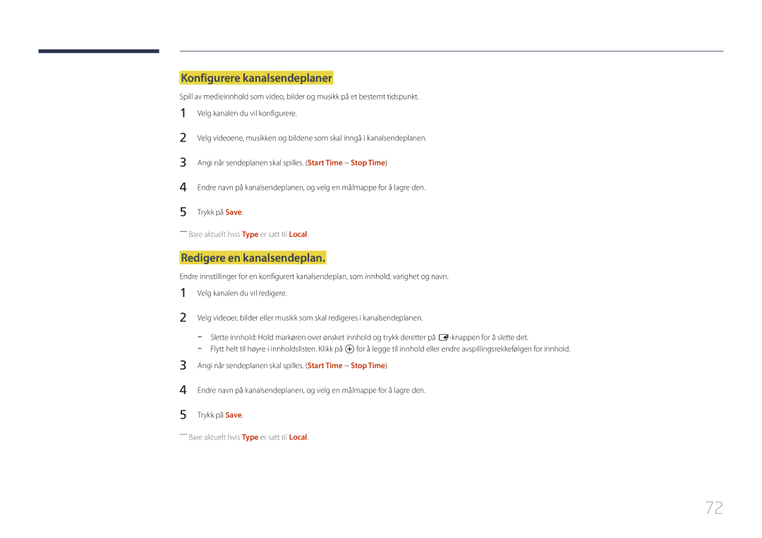 Samsung LH22DBDPTGC/EN manual Konfigurere kanalsendeplaner, Redigere en kanalsendeplan 