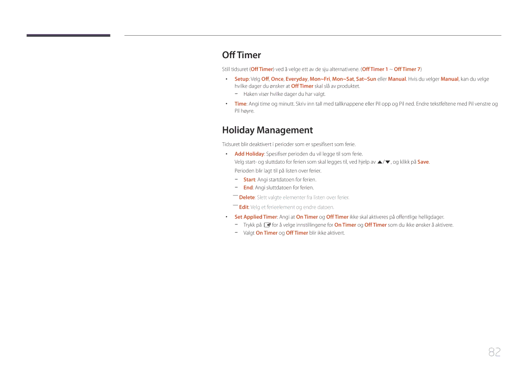 Samsung LH22DBDPTGC/EN manual Off Timer, Holiday Management 