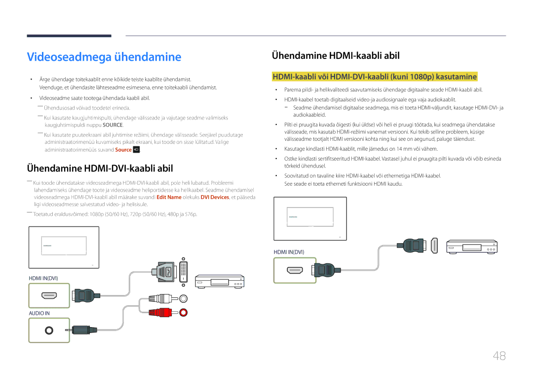 Samsung LH22DBDPTGC/EN manual Videoseadmega ühendamine, Ühendamine HDMI-kaabli abil 