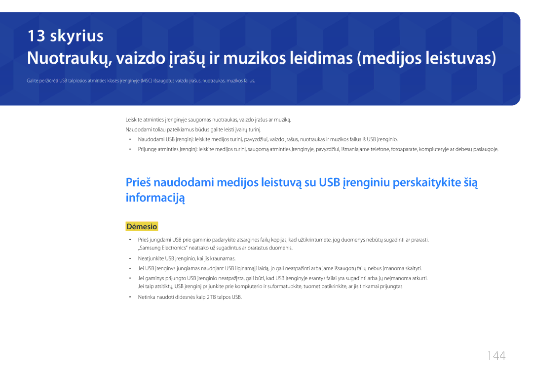 Samsung LH22DBDPTGC/EN manual 144, Netinka naudoti didesnės kaip 2 TB talpos USB 