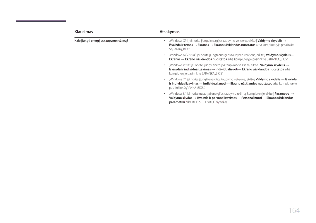 Samsung LH22DBDPTGC/EN manual 164, Klausimas, Kaip įjungti energijos taupymo režimą? 