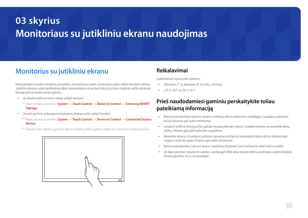 Samsung LH22DBDPTGC/EN manual Monitoriaus su jutikliniu ekranu naudojimas, Monitorius su jutikliniu ekranu, Reikalavimai 