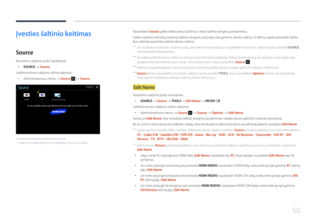 Samsung LH22DBDPTGC/EN manual Įvesties šaltinio keitimas, Edit Name, Source → Source 