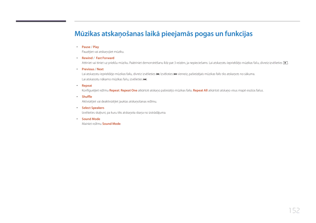 Samsung LH22DBDPTGC/EN manual Mūzikas atskaņošanas laikā pieejamās pogas un funkcijas, 152, Shuffle 