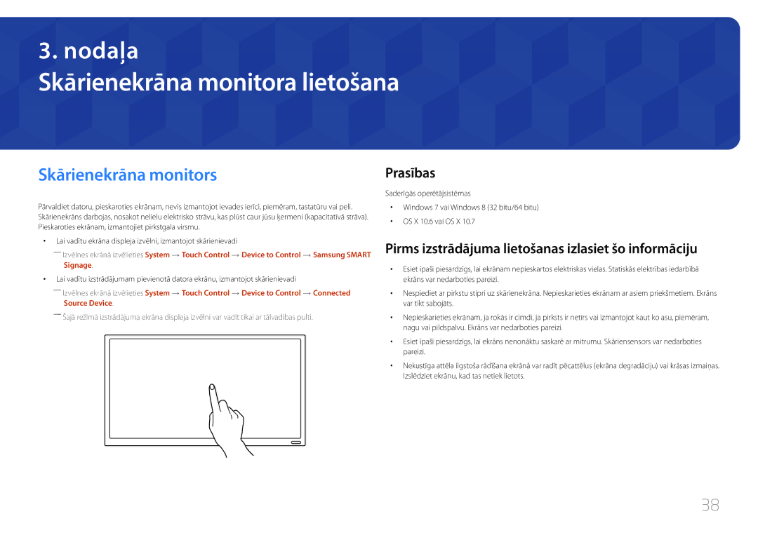 Samsung LH22DBDPTGC/EN manual Skārienekrāna monitora lietošana, Skārienekrāna monitors, Prasības 