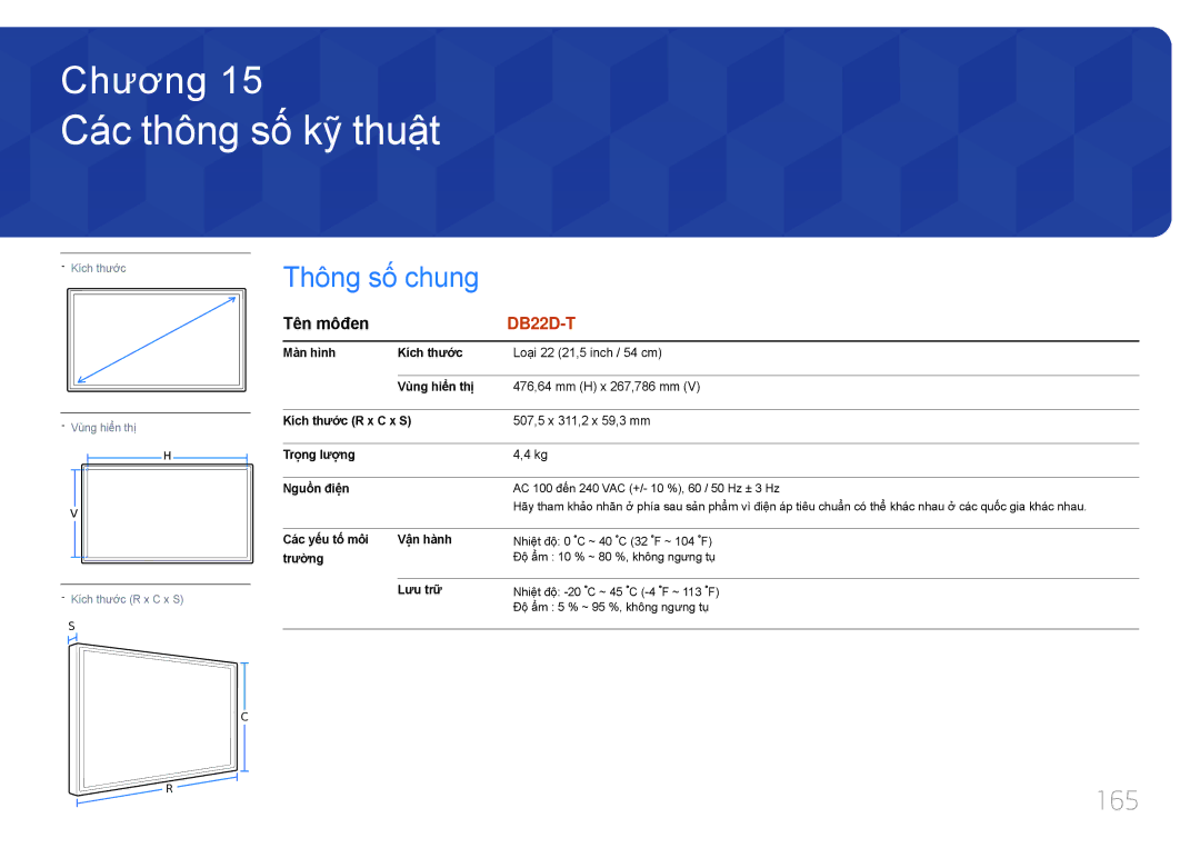 Samsung LH22DBDPTGC/XY manual Các thông số́ kỹ̃ thuậ̣t, Thông số chung, 165, Tên môđen 