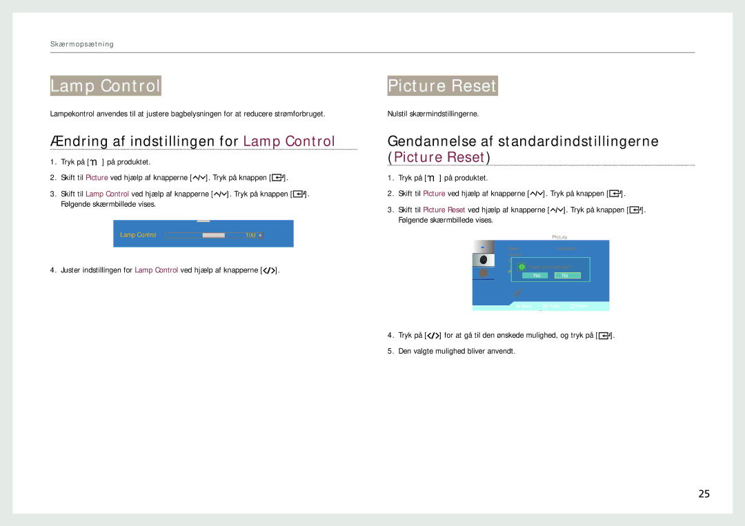 Samsung LH22NLBVLVC/EN manual Picture Reset, Ændring af indstillingen for Lamp Control 