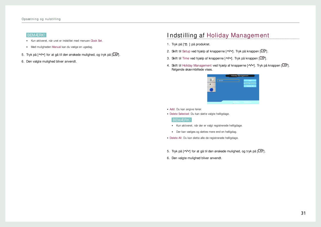 Samsung LH22NLBVLVC/EN manual Indstilling af Holiday Management 