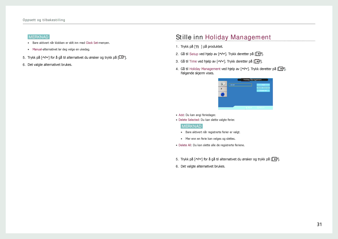 Samsung LH22NLBVLVC/EN manual Stille inn Holiday Management 