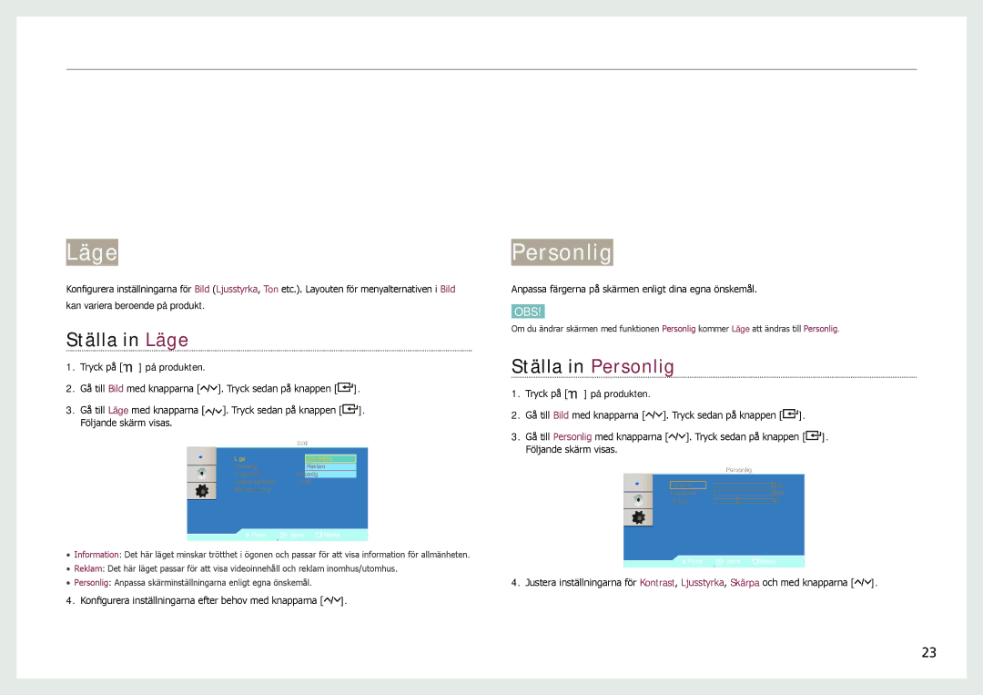 Samsung LH22NLBVLVC/EN manual Skärminställning, Ställa in Läge, Ställa in Personlig 