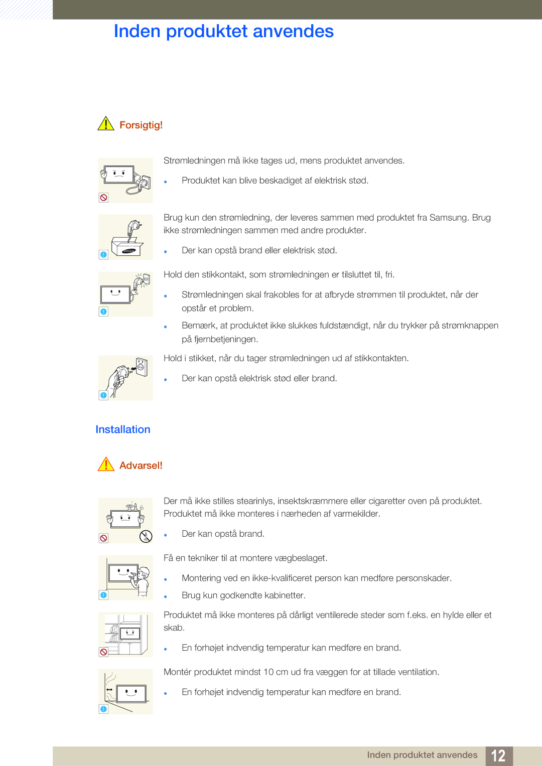 Samsung LH22UDBPLBB/EN manual Installation, Forsigtig 