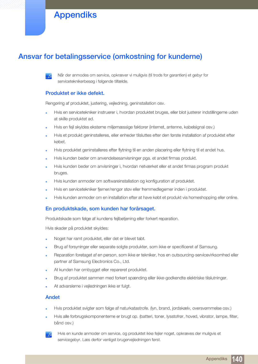 Samsung LH22UDBPLBB/EN manual Ansvar for betalingsservice omkostning for kunderne, Produktet er ikke defekt, Andet 