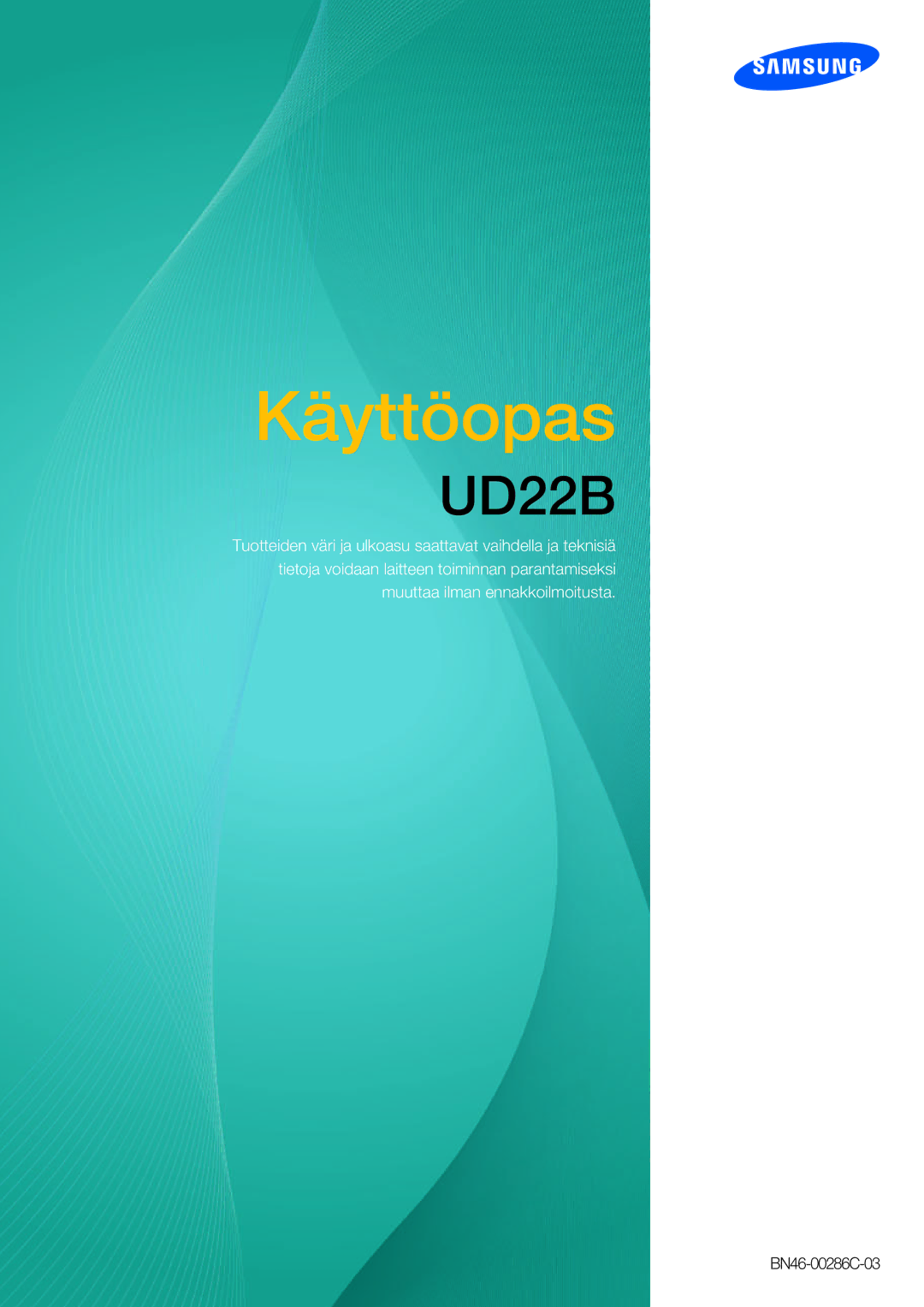 Samsung LH22UDBPLBB/EN manual Käyttöopas 