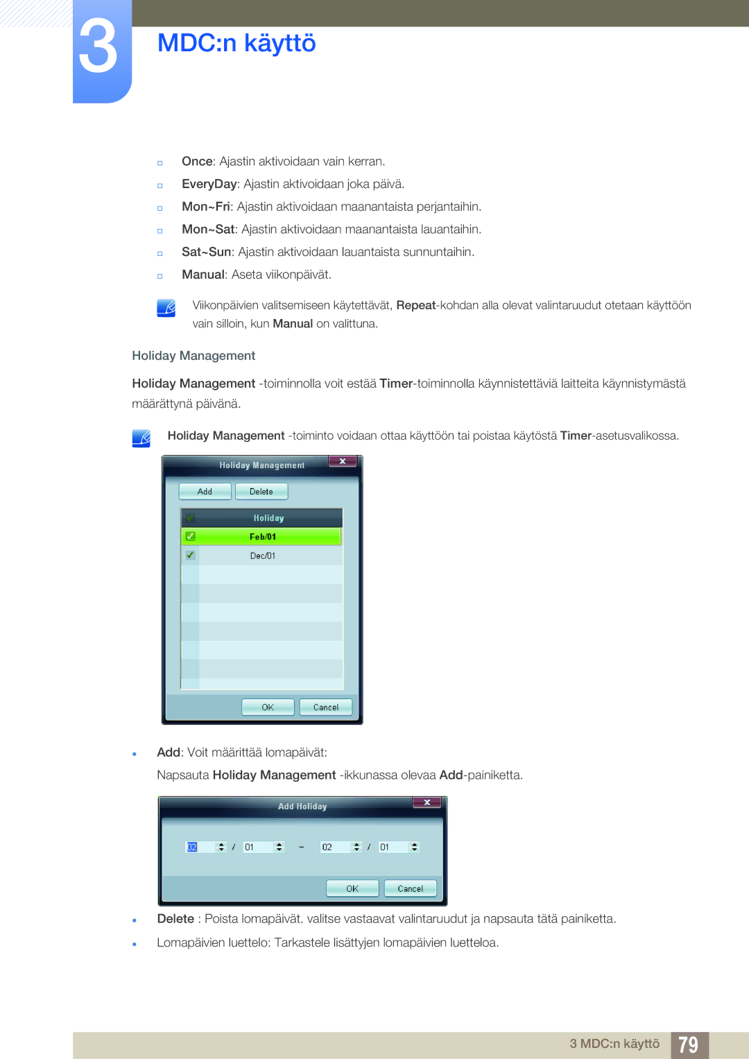 Samsung LH22UDBPLBB/EN manual Holiday Management 