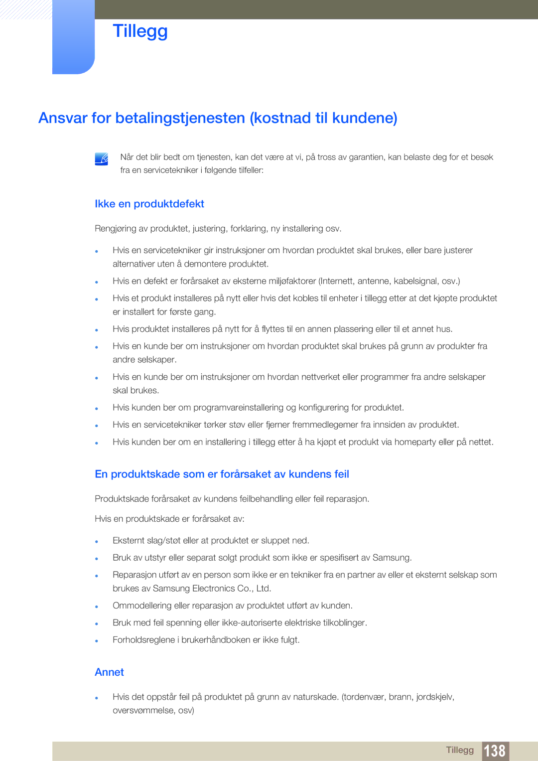 Samsung LH22UDBPLBB/EN manual Ansvar for betalingstjenesten kostnad til kundene, Ikke en produktdefekt, Annet 