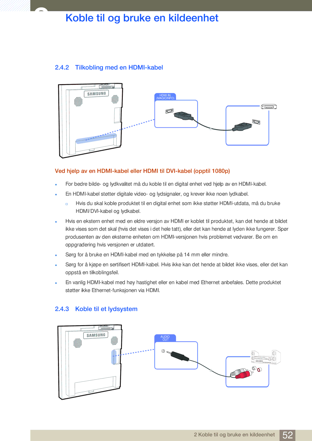 Samsung LH22UDBPLBB/EN manual Tilkobling med en HDMI-kabel, Koble til et lydsystem 