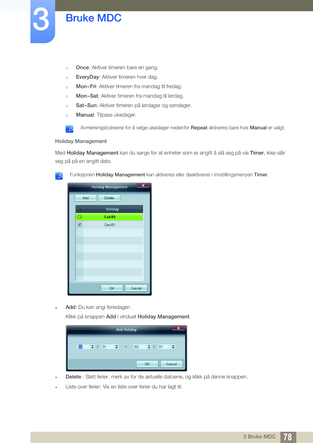 Samsung LH22UDBPLBB/EN manual Holiday Management 