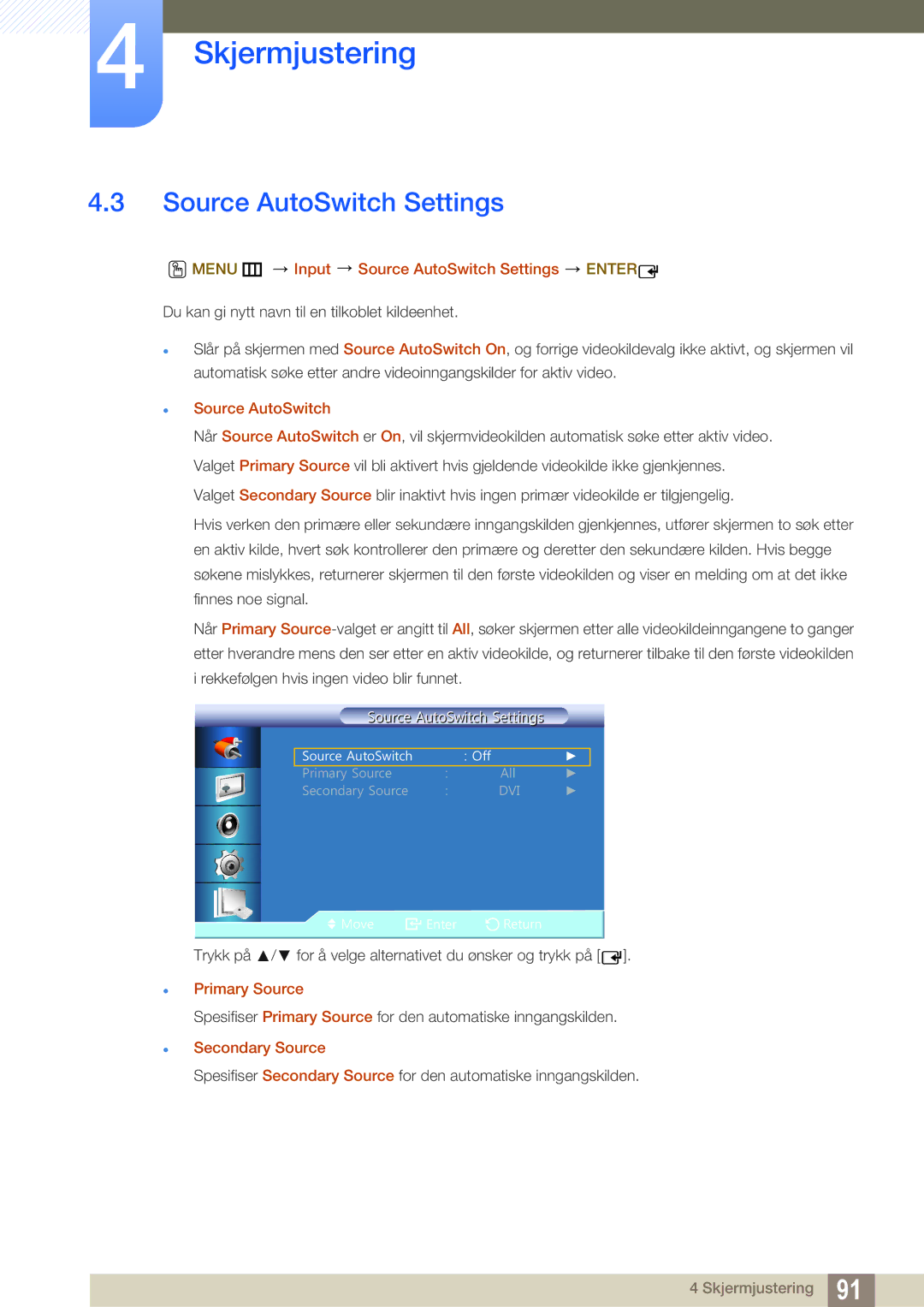 Samsung LH22UDBPLBB/EN manual Menu m Input Source AutoSwitch Settings Enter,  Source AutoSwitch 