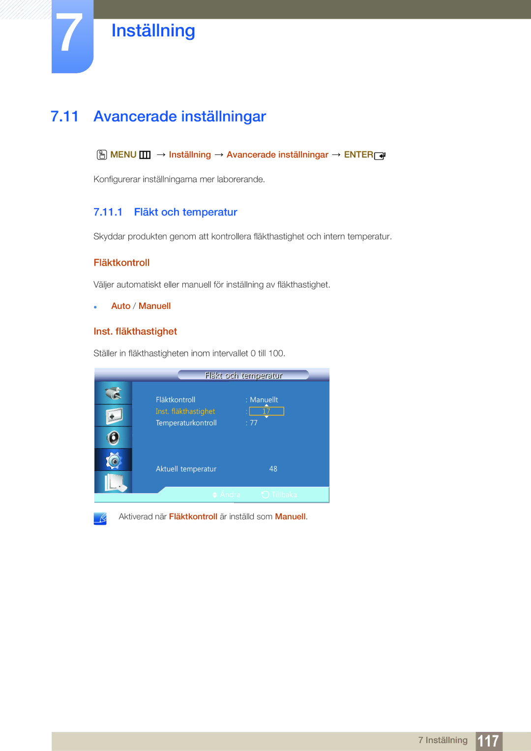 Samsung LH22UDBPLBB/EN manual Avancerade inställningar, 11.1 Fläkt och temperatur, Fläktkontroll, Inst. fläkthastighet 