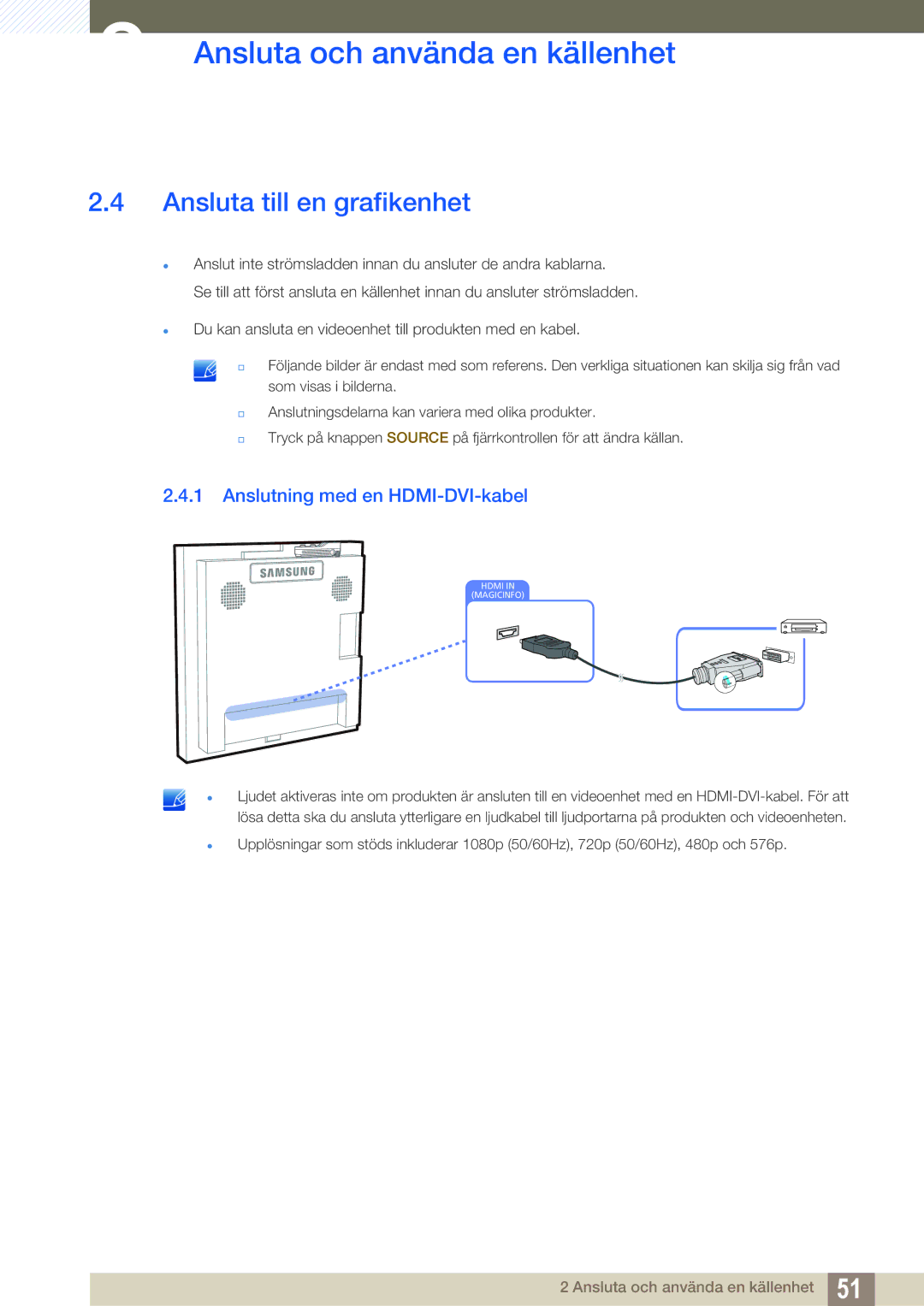 Samsung LH22UDBPLBB/EN manual Ansluta till en grafikenhet, Anslutning med en HDMI-DVI-kabel 