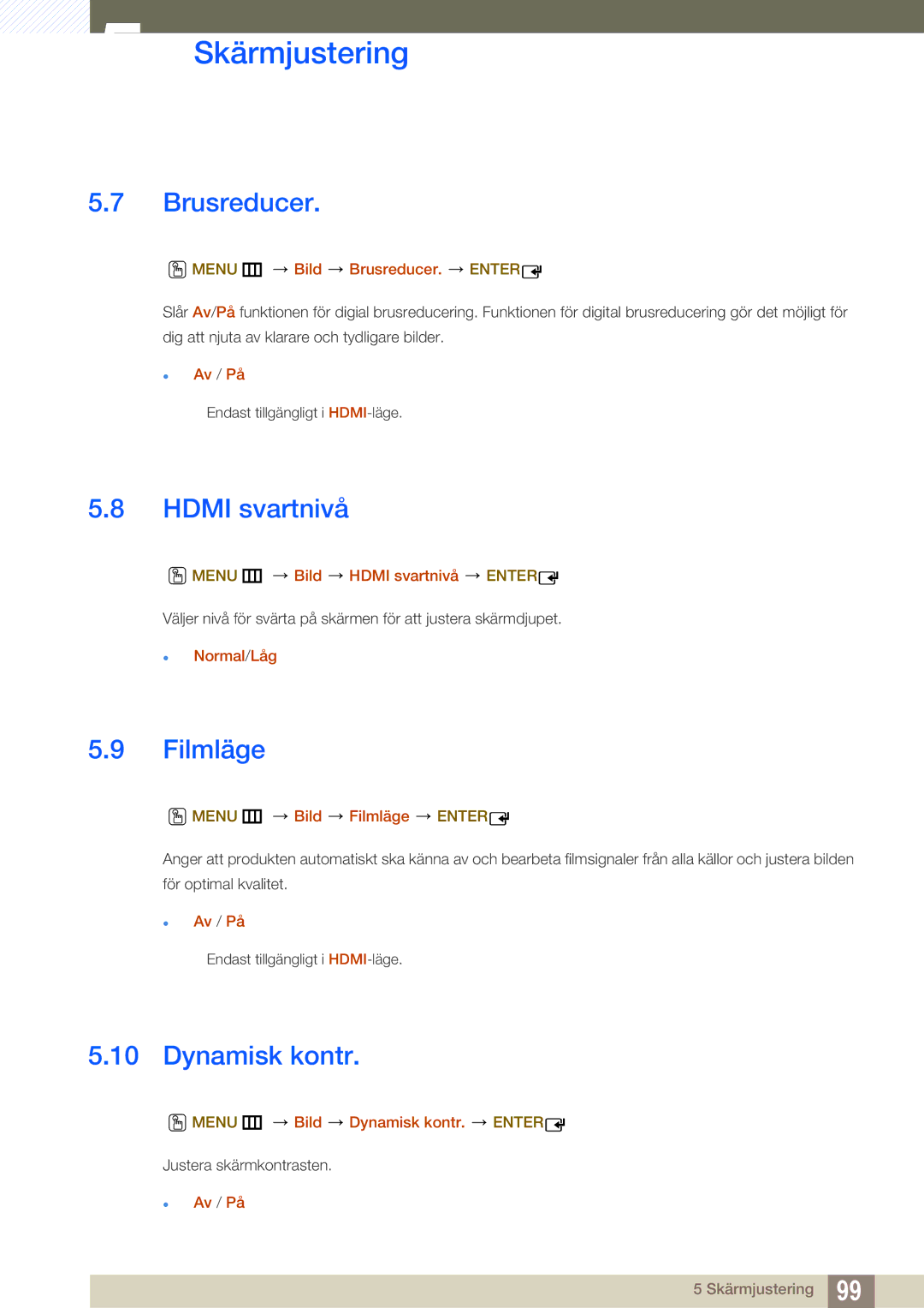 Samsung LH22UDBPLBB/EN manual Brusreducer, Hdmi svartnivå, Filmläge, Dynamisk kontr 