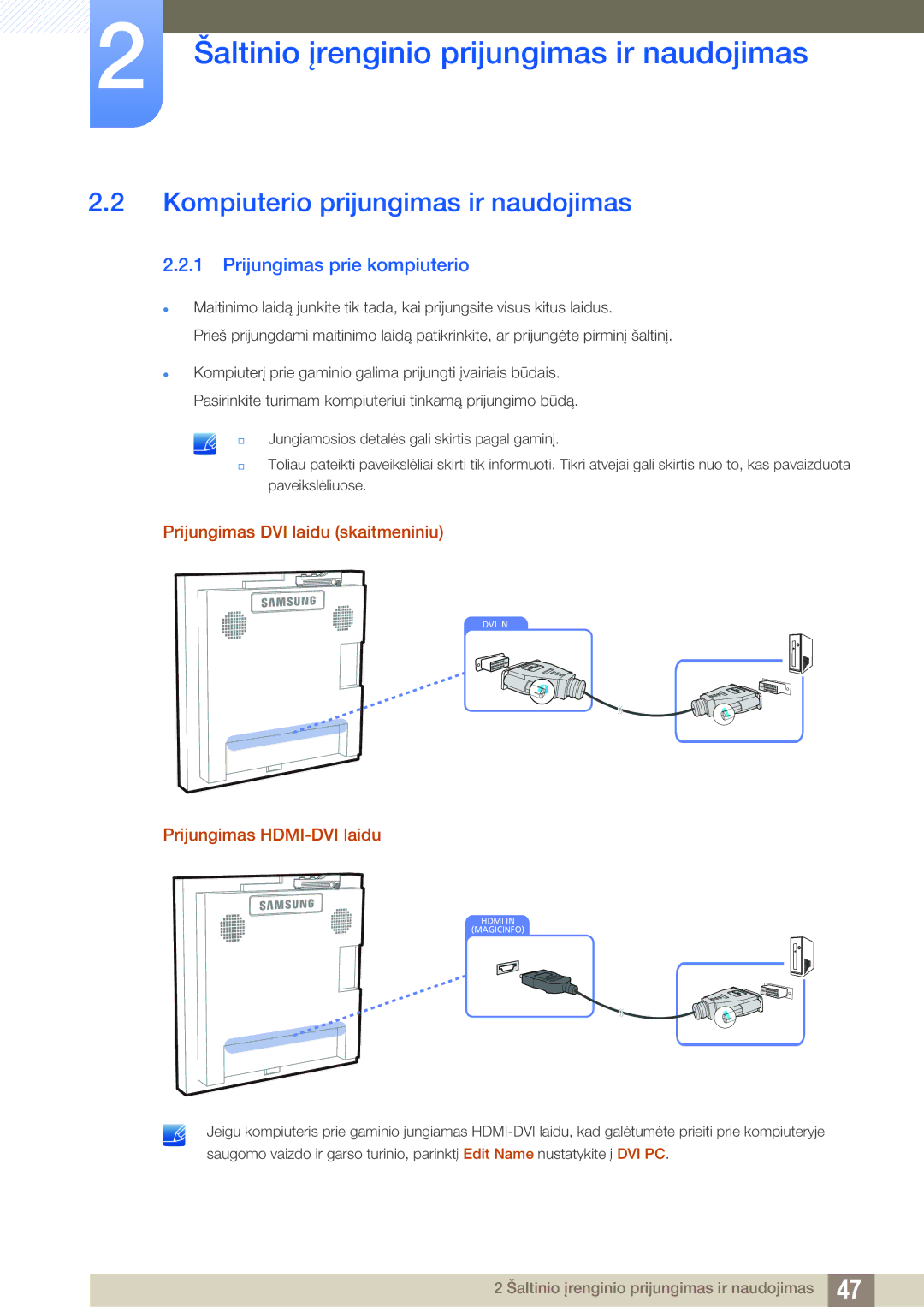 Samsung LH22UDBPLBB/EN Kompiuterio prijungimas ir naudojimas, Prijungimas prie kompiuterio, Prijungimas HDMI-DVI laidu 