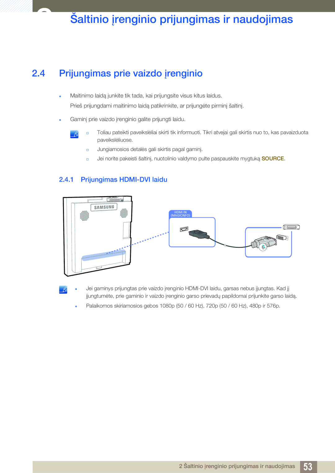 Samsung LH22UDBPLBB/EN manual Prijungimas prie vaizdo įrenginio, Prijungimas HDMI-DVI laidu 