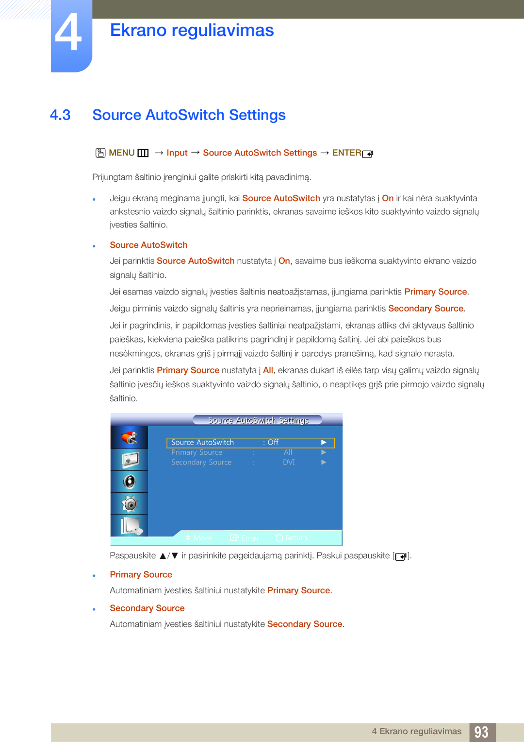 Samsung LH22UDBPLBB/EN manual Menu m Input Source AutoSwitch Settings Enter,  Source AutoSwitch, Secondary Source 