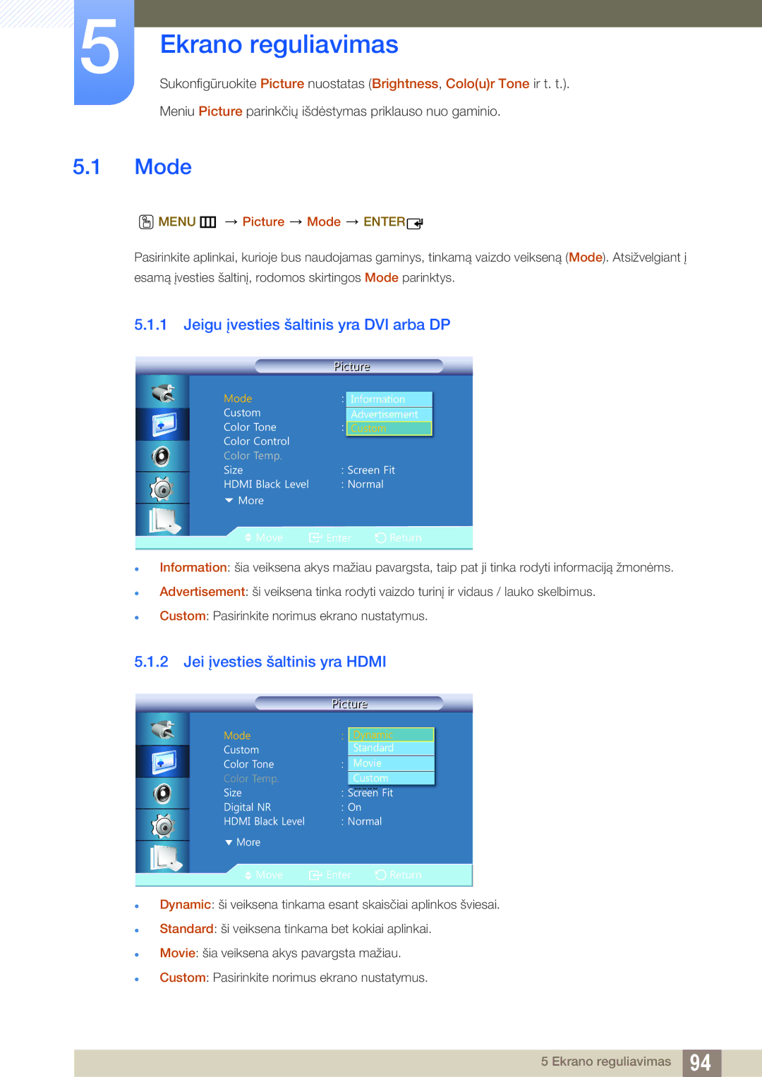 Samsung LH22UDBPLBB/EN manual Mode, Jeigu įvesties šaltinis yra DVI arba DP, Jei įvesties šaltinis yra Hdmi 