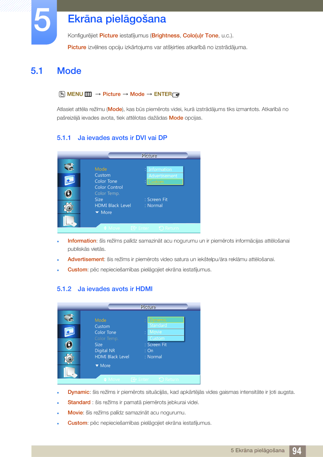 Samsung LH22UDBPLBB/EN manual Ja ievades avots ir DVI vai DP, Ja ievades avots ir Hdmi, Menu m Picture Mode Enter 