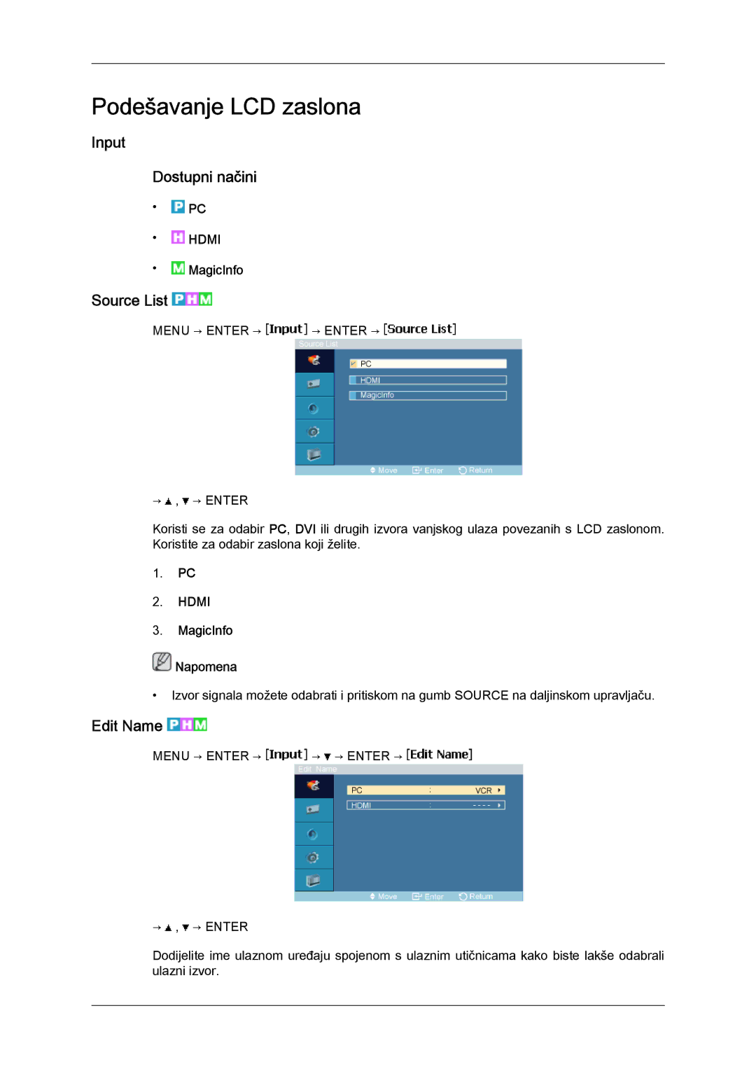 Samsung LH23PTTMBC/EN, LH23PTRMBC/EN manual Input Dostupni načini, Source List, Edit Name, MagicInfo Napomena 