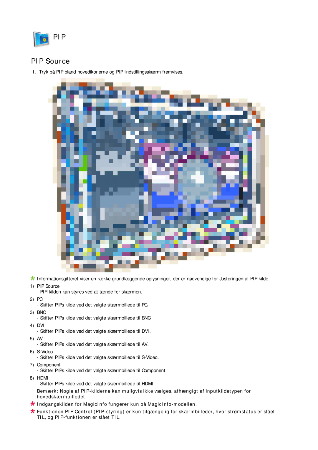 Samsung LH23PTVHBC/EN, LH23PTSMBC/EN, LH23PTRMBC/EN, LH23PTTMBC/EN, LH23PTRHBC/EN manual PIP Source 