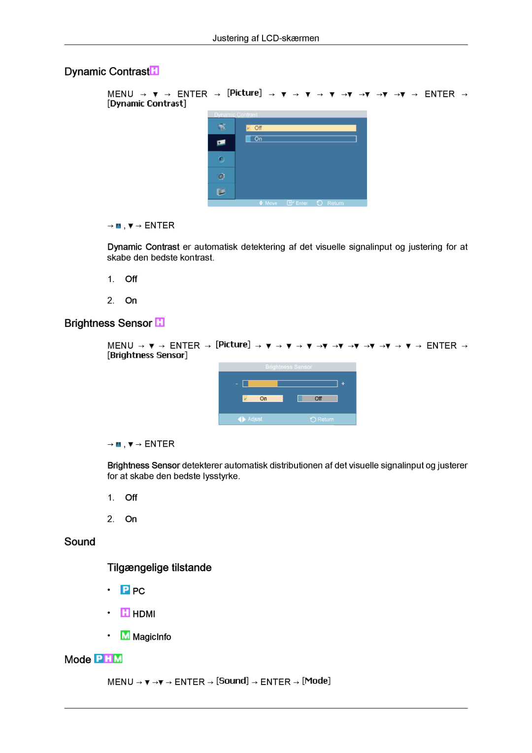 Samsung LH23PTRMBC/EN, LH23PTSMBC/EN, LH23PTTMBC/EN, LH23PTRHBC/EN manual Dynamic Contrast, Sound Tilgængelige tilstande 