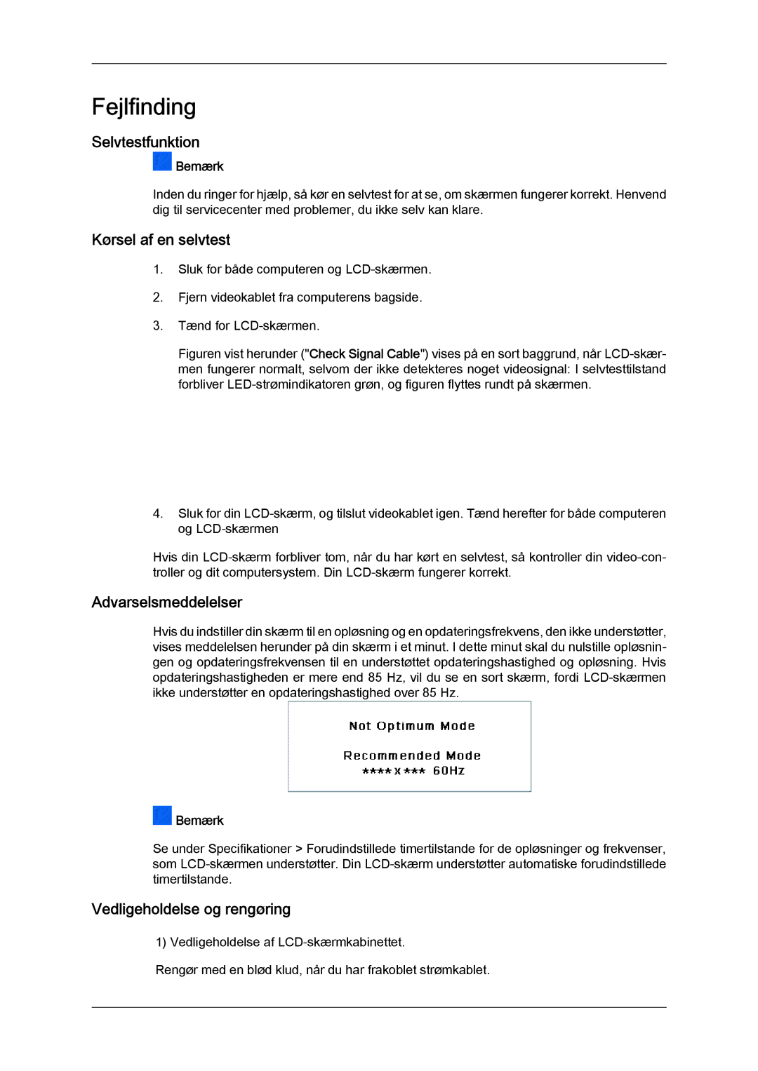 Samsung LH23PTRMBC/EN, LH23PTSMBC/EN, LH23PTTMBC/EN Selvtestfunktion, Kørsel af en selvtest, Vedligeholdelse og rengøring 