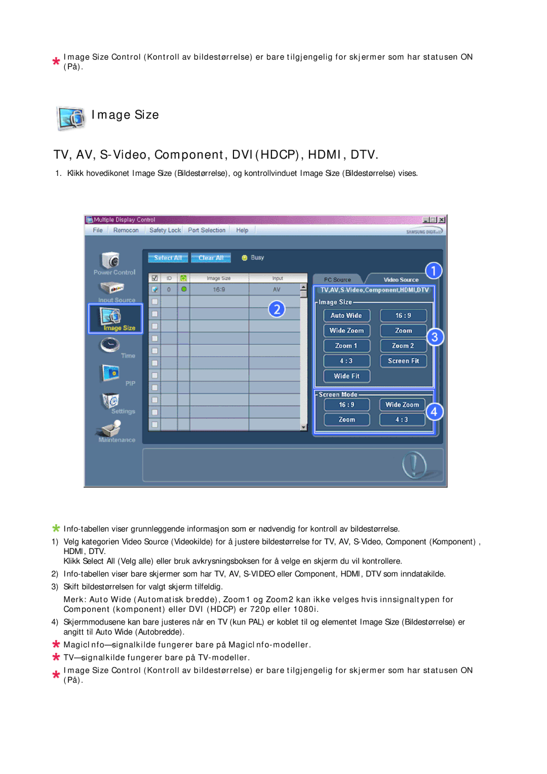 Samsung LH23PTRMBC/EN, LH23PTSMBC/EN, LH23PTTMBC/EN, LH23PTRHBC/EN Image Size TV, AV, S-Video, Component, DVIHDCP, HDMI, DTV 