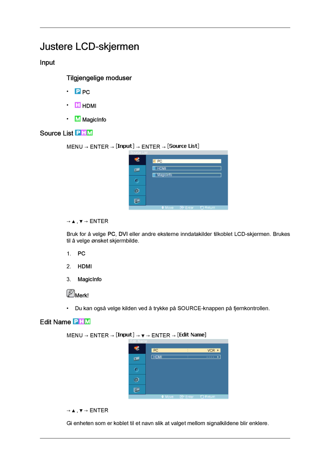 Samsung LH23PTSMBC/EN, LH23PTRMBC/EN, LH23PTTMBC/EN Input Tilgjengelige moduser, Source List, Edit Name, MagicInfo Merk 