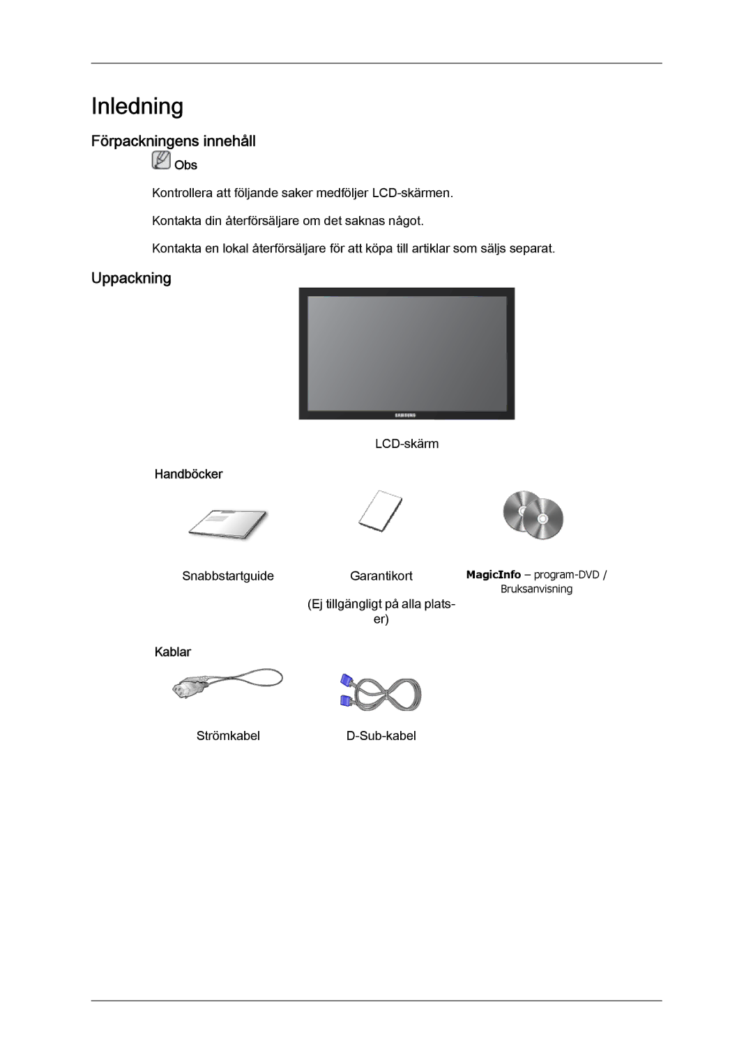 Samsung LH23PTSMBC/EN, LH23PTRMBC/EN, LH23PTTMBC/EN, LH23PTRHBC/EN Förpackningens innehåll, Uppackning, Handböcker, Kablar 