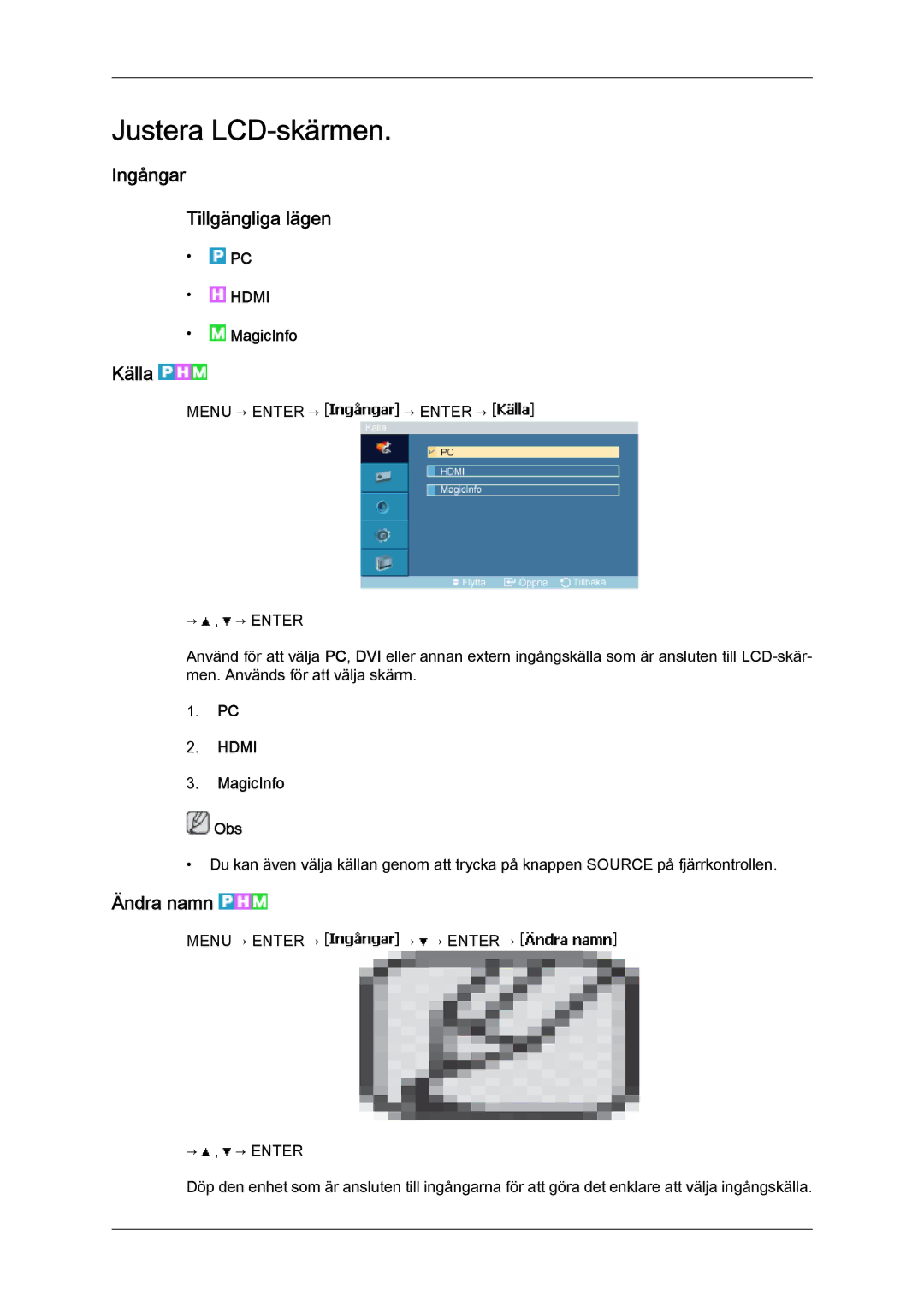 Samsung LH23PTSMBC/EN, LH23PTRMBC/EN, LH23PTTMBC/EN manual Ingångar Tillgängliga lägen, Källa, Ändra namn, MagicInfo Obs 