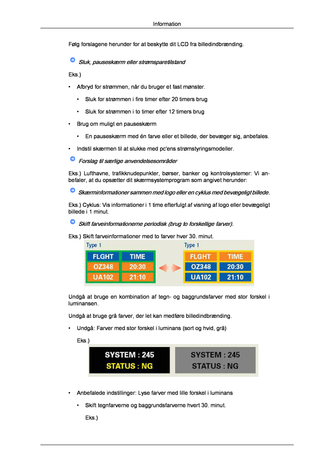 Samsung LH23PTTMBC/EN manual Sluk, pauseskærm eller strømsparetilstand, Forslag til særlige anvendelsesområder, Information 