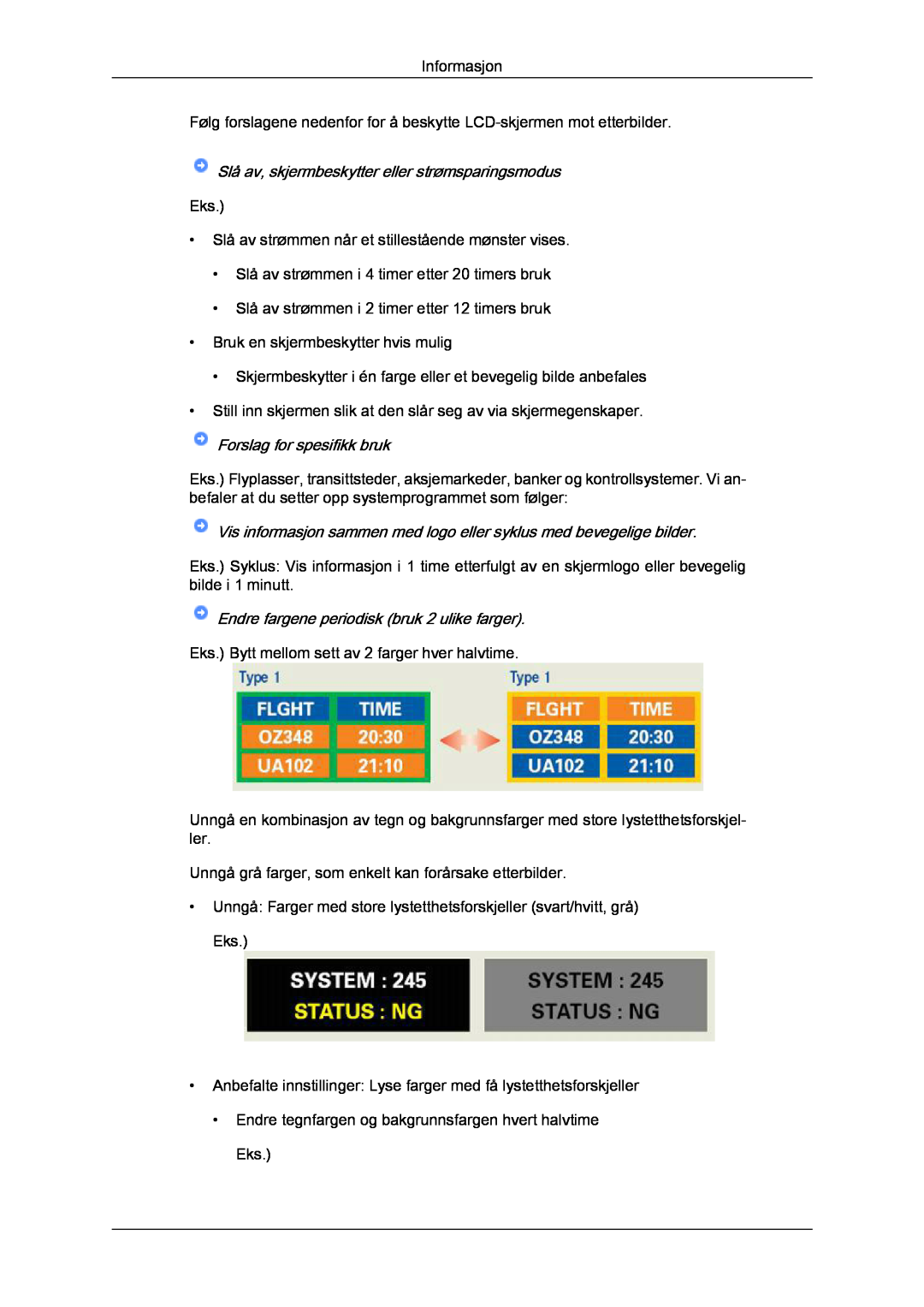 Samsung LH23PTTMBC/EN manual Slå av, skjermbeskytter eller strømsparingsmodus, Forslag for spesifikk bruk, Informasjon 