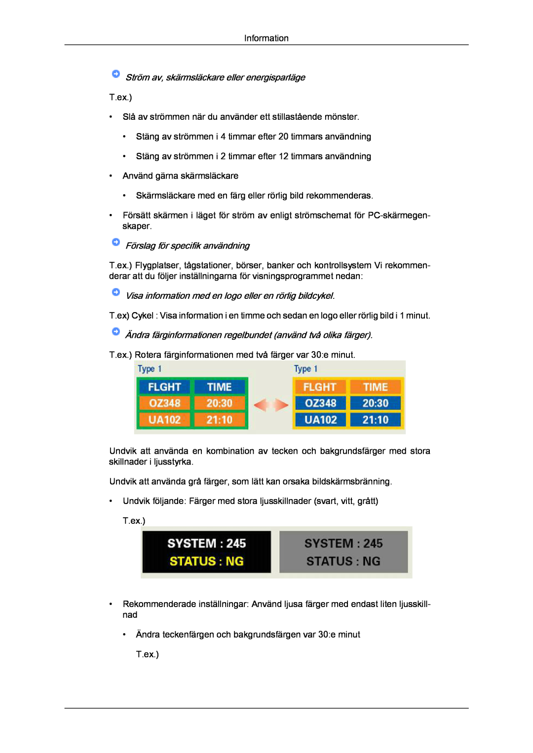 Samsung LH23PTTMBC/EN manual Ström av, skärmsläckare eller energisparläge, Förslag för specifik användning, Information 