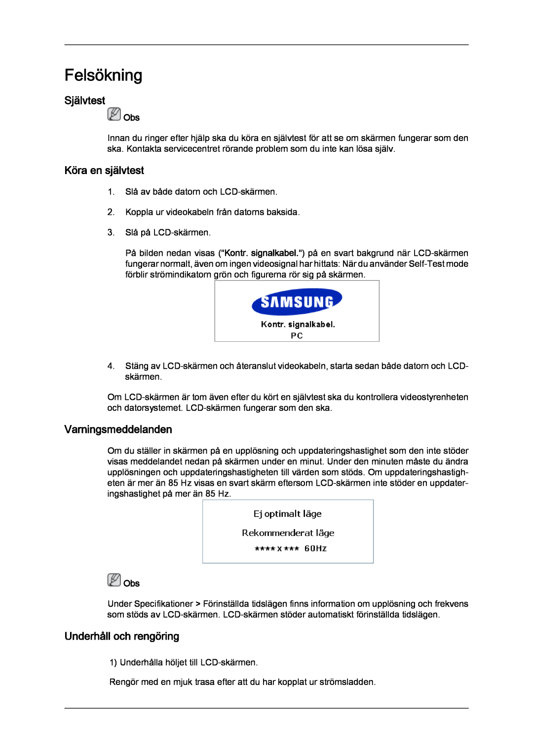 Samsung LH23PTTMBC/EN manual Felsökning, Självtest, Köra en självtest, Varningsmeddelanden, Underhåll och rengöring 