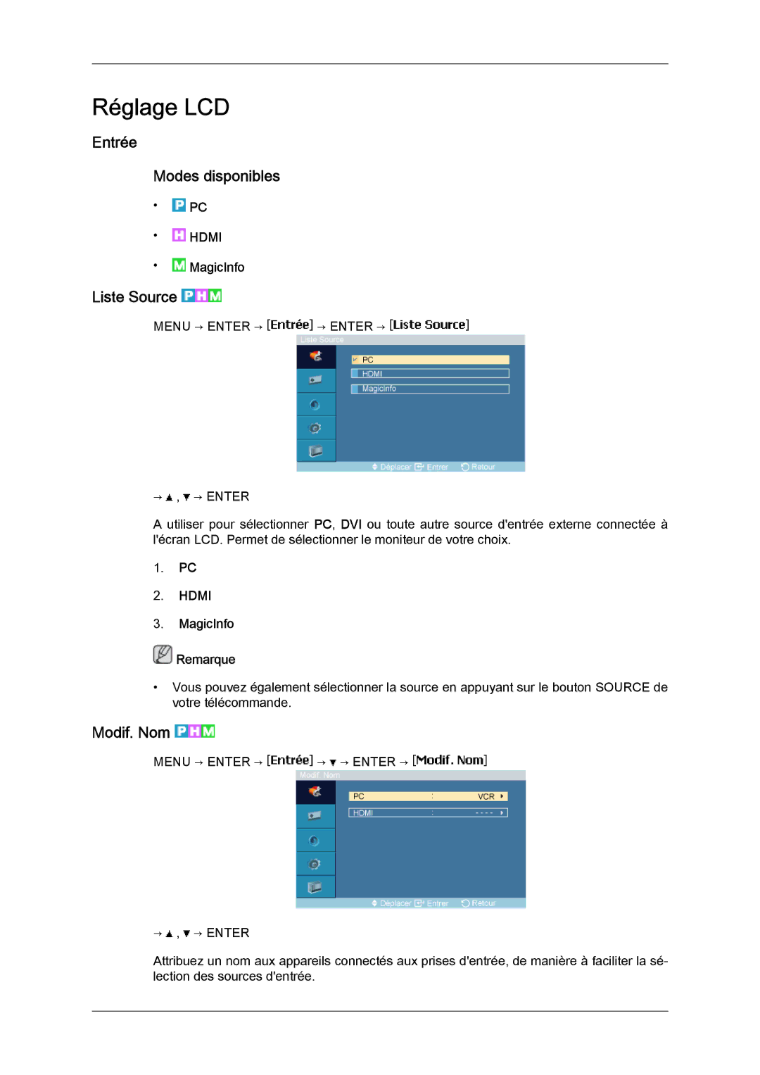 Samsung LH23PTVMBC/EN, LH23PTSMBC/EN manual Entrée Modes disponibles, Liste Source, Modif. Nom, MagicInfo Remarque 