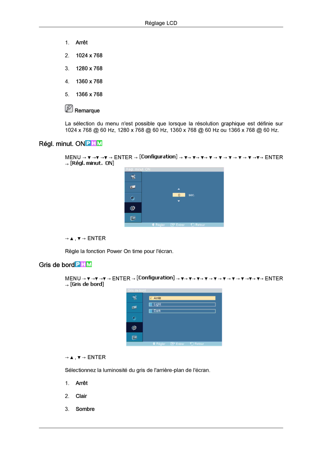 Samsung LH23PTSMBC/EN manual Régl. minut. on, Gris de bord, Arrêt 1024 x 1280 x 1360 x 1366 x Remarque, Arrêt Clair Sombre 